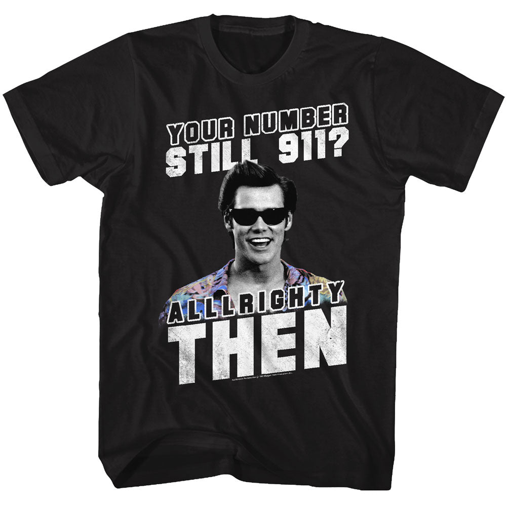 Ace Ventura Alllrighty Then Men's T-Shirt