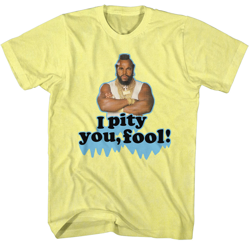 Mr. T I Pity You Men'S T-Shirt