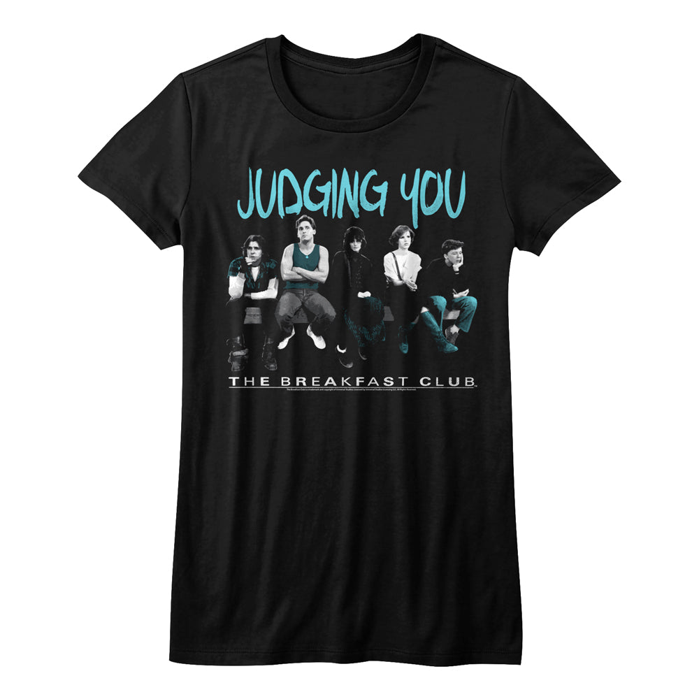 Breakfast Club Judging You Ladies T-Shirt