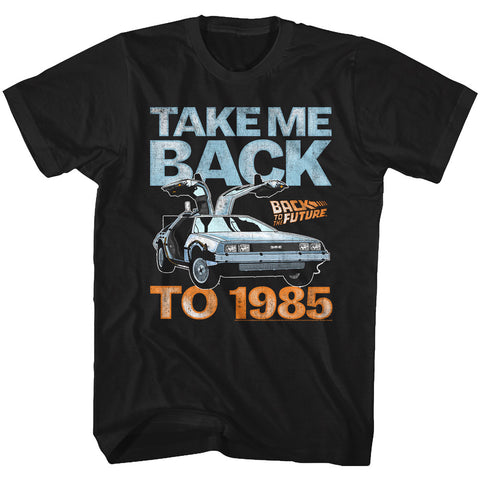 Back To The Future Take Me Back To 1985 Men's T-Shirt