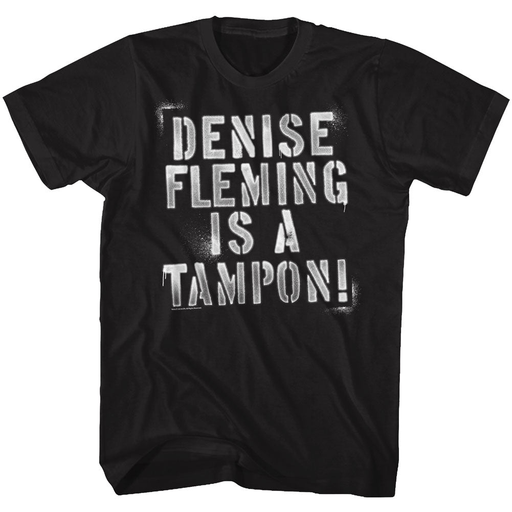 Cant Hardly Wait Denise Is A Men's T-Shirt