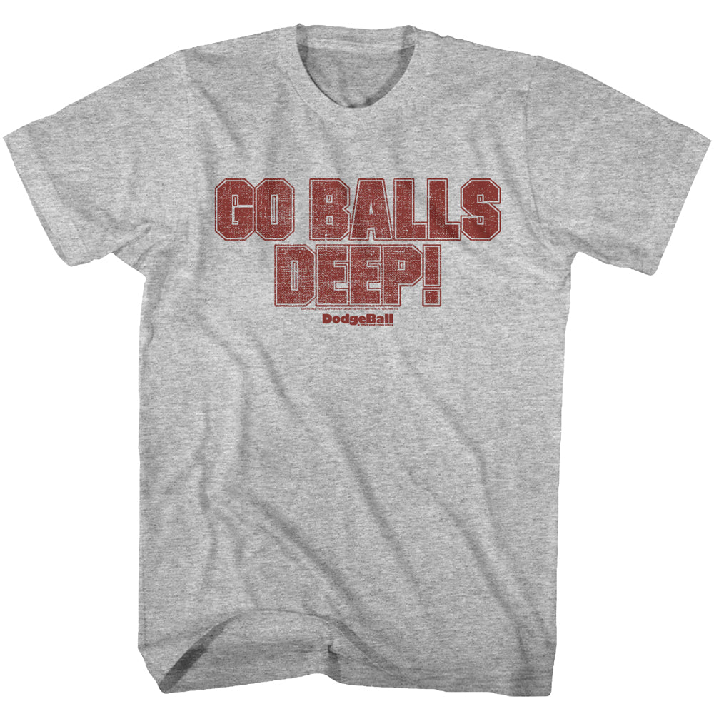 Dodgeball Go Balls Deep Men's T-Shirt
