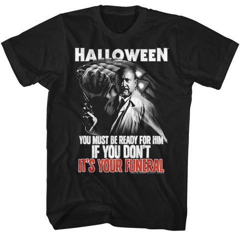 Halloween Your Funeral Men's T-Shirt