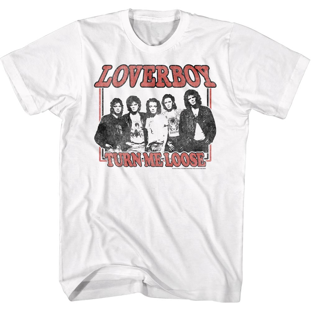 Loverboy Turn Me Loose Adult T-Shirt