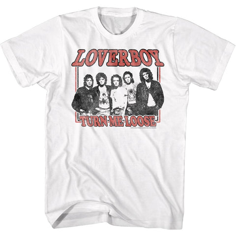Loverboy Turn Me Loose Adult T-Shirt
