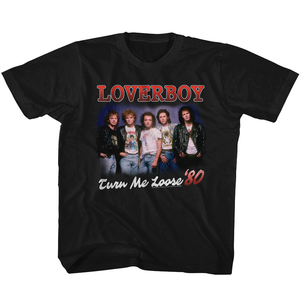 Loverboy Turn Me Loose Toddler T-Shirt