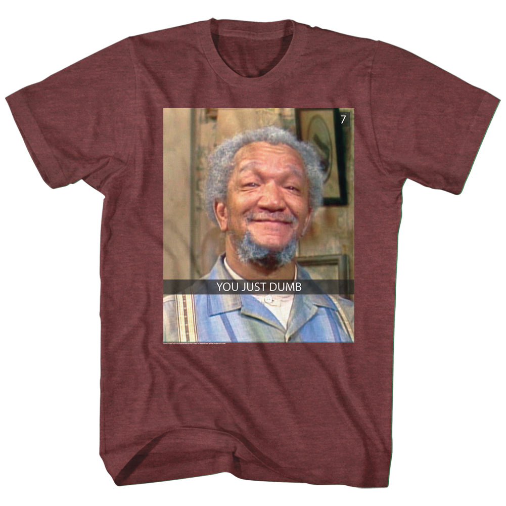 Redd Foxx You Just Dumb Snap Men'S T-Shirt