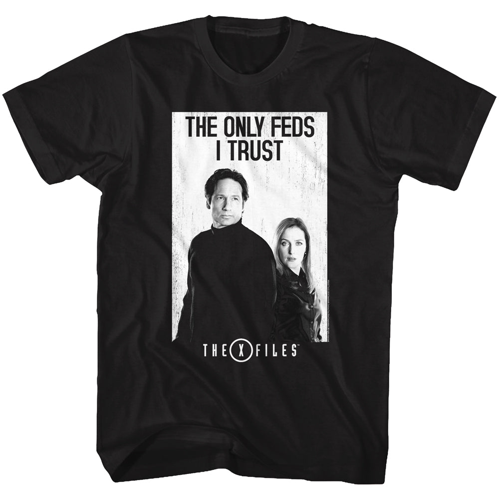 Xfiles The Only Feds Men's T-Shirt