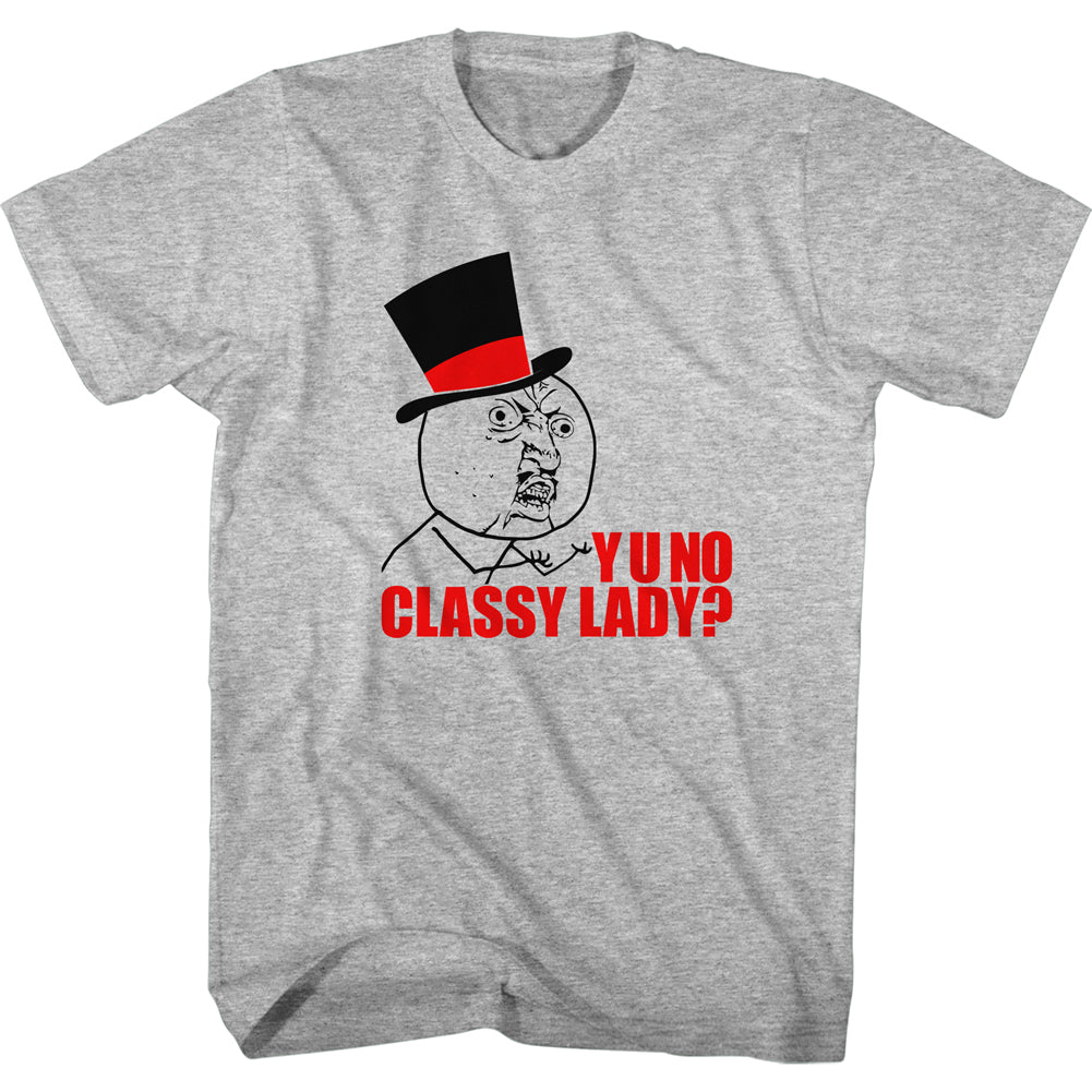 Y U No Classy Lady Men'S T-Shirt