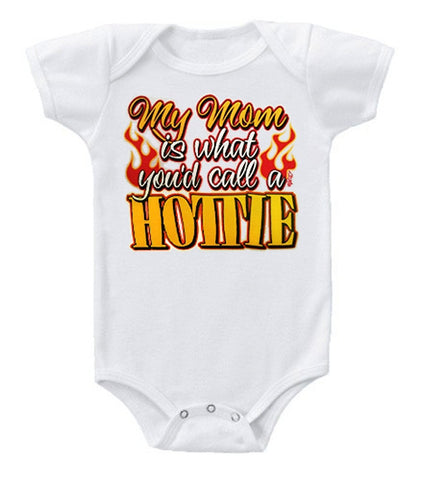 My Mom is a Hottie One Piece Baby Bodysuit