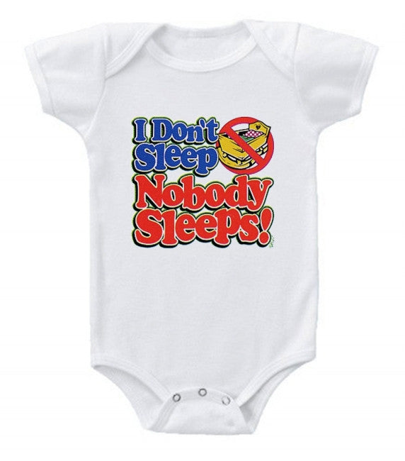 I Do Not Sleep Nobody Sleeps Baby Romper