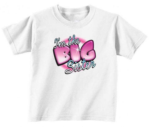 I Am the Big Sister T Shirt
