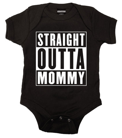 Straight Outta Mommy Baby Bodysuit
